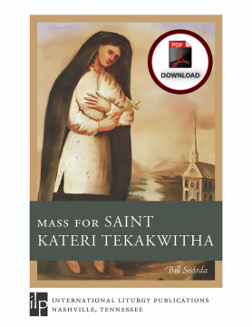 Mass for Saint Kateri Tekakwitha-DOWNLOAD